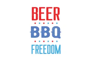 BEER, BBQ, FREEDOM
