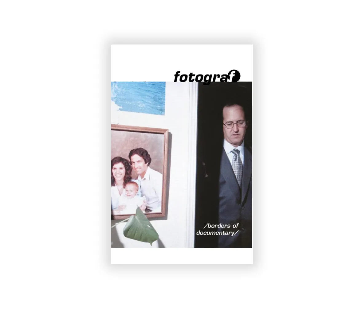Fotograf #5 Borders of documentary