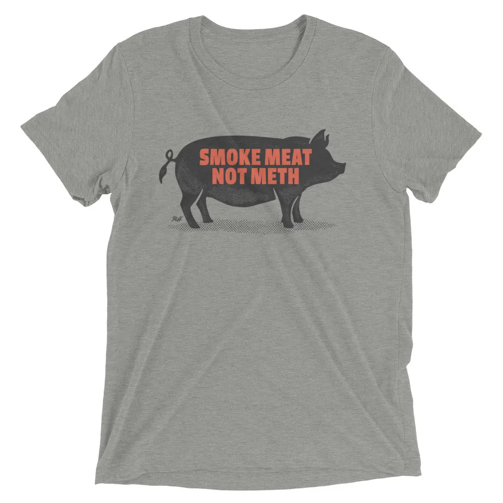 Smoke Meat Not M*th Hog T-Shirt